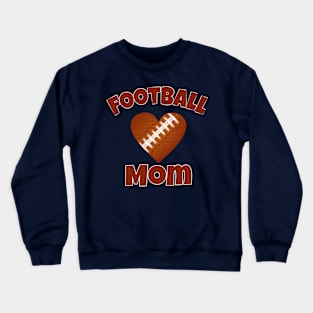 Heart Football Mom Crewneck Sweatshirt